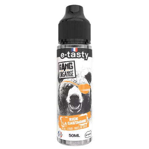 E-liquide Rick la Castagne E.Tasty Gang Organisé, flacon de 50 mL